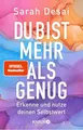 Du bist mehr als genug Sarah Desai