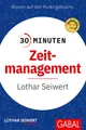 Lothar Seiwert / 30 Minuten Zeitmanagement /  9783869363813