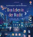 Aufklappen und Entdecken: Das Leben in der Nacht altersgerechtes Kindersachbu...