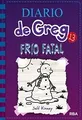 Diario de greg 13. Frío fatal von KINNEY, JEFF | Buch | Zustand gut