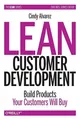 Lean Customer Development: Building ..., Alvarez, Cindy
