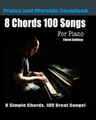 Eric Michael Ro 8 Chords 100 Songs Praise and Worship Songbook for (Taschenbuch)