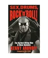 Sex, Drums, Rock 'n' Roll!: The Hardest Hitting Man in Show Business: The Hardes