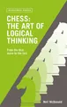 Neil McDonald Chess: The Art of Logical Thinking (Taschenbuch) (US IMPORT)