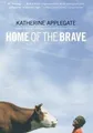 Home of the Brave von Applegate, Katherine | Buch | Zustand sehr gut