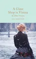 A Glove Shop in Vienna and Other Stories Eva Ibbotson