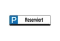 EICHNER Hinweisschild Parkplatzschild 9219-00268 Reserviert
