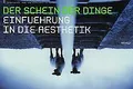 Der Schein der Dinge: Einführung in die Ästhetik vo... | Buch | Zustand sehr gut