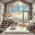 Mein kleines Haus Herbst Malbuch für Erwachsene: Tiny House Malbuch für Erwachsene | Raum Design Raumdesign Malbuch Erwachsene | tolle Tiny Houses im Herbst | Möbel Malbuch