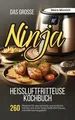 Maira Müntich / Das große Ninja Heißluftfritteuse Kochbuch /  9783989354401