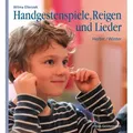 Handgestenspiele Reigen und Lieder von Wilma Ellersiek / Freies Geistesleben GmbH / Buch