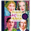 Adventskalenderbuch - 24 großARTige Frauen