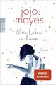 Mein Leben in deinem: Der Nummer 1 Best..., Moyes, Jojo