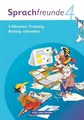 Sprachfreunde 4. Schuljahr. 5-Minuten Training "Richtig schreiben".