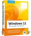Windows 11: Das große Handbuch. Aktualisiertes Stand... | Buch | Zustand wie neu