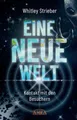 Whitley Strieber EINE NEUE WELT. Kontakt mit den Besuchern