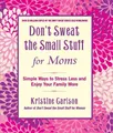 Kristine Carlson Don't Sweat The Small Stuff For Moms (Taschenbuch) (US IMPORT)