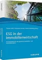 ESG in der Immobilienwirtschaft: Praxishandbuch für... | Buch | Zustand sehr gut