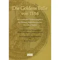 Die Goldene Bulle von 1356 - das vornehmste Verfassungsgesetz des Heiligen Römischen Reiches Deutscher Nation / Schmidt - Roemhild / Taschenbuch