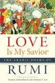 Rumi Love Is My Savior (Taschenbuch) Arabic Literature and Language (US IMPORT)
