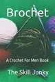 Skill Junky Brochet (Taschenbuch)