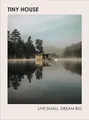 Tiny House: Live Small, Dream Big | Brent Heavener | Buch | Gebunden | Englisch