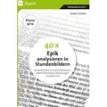 40 x Epik analysieren in Stundenbildern 9-10 von Stefan Schäfer / Auer Verlag i.d.AAP LW / Taschenbuch