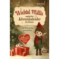 Wichtel Millis magischer Adventskalender