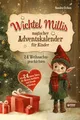 Wichtel Millis magischer Adventskalender Sandra Cichon