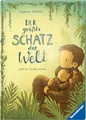 Der größte Schatz der Welt - Buch für Kinder ab 3 Jahre, Vorlesebuch, Bilderbuch