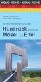 Mit dem Wohnmobil durch den Hunsrück entlang der Mosel in die Eifel (Womo-Reihe, Band 17)