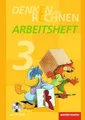 Denken und Rechnen 3. Arbeitsheft mit CD-ROM. Grundschulen in den östlichen Bund