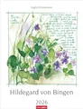 Hildegard von Bingen Kalender 2026: Wandkalender mit Rezepturen der Äbtissin. Bildkalender 2026 gestaltet mit Aquarellen von Ingrid Kleemann. Kunstkalender Hochformat 30 x 39 cm