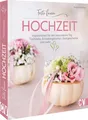 Katja Henning Feste feiern - Hochzeit