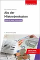 Abc der Mietnebenkosten: Lexikon für Mieter und Buch Walhalla Fachverlag