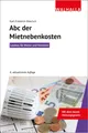 Abc der Mietnebenkosten ~ Karl-Friedrich Moersch ~  9783802932656