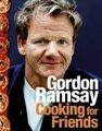 Gordon Ramsay Cooking for Friends (Gebundene Ausgabe) (US IMPORT)