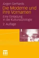 Jürgen Gerhards | Die Moderne und ihre Vornamen | Taschenbuch | Deutsch (2010)