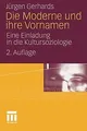 Die Moderne und ihre Vornamen: Eine Einladung in die Kul... | Buch | Zustand gut