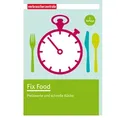 Fix Food von Claudia Boss-Teichmann / Verbraucherzentrale NRW / Taschenbuch
