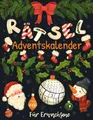 Rätsel Adventskalender für Erwachsene: Weihnachtskalender mit 72 Rätseln in großer Schrift inkl. Sudoku, Kreuzwort- & Wortsuchrätseln