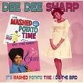 DEE DEE SHARP - IT'S MASHED POTATO TIME/DO THE BIRD  CD NEU
