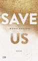 Save Us: 3  von Kasten, Mona | Buch | Zustand sehr gut