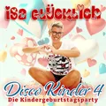 Disco Kinder 4 - Die Kindergeburtstagsparty
