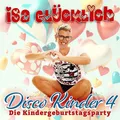 Disco Kinder 4 - Die Kindergeburtstagsparty