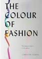 Caroline Young - Colour of Fashion   The story of clothes in 10 colour - E245z