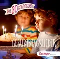 DIE 30 SCHÖNSTEN GEBURTSTAGSLIEDER -     CD NEU