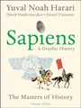 Sapiens: A Graphic History, Volume 3: The Masters of History – A Hilarious Illustrated Look at Empire, Money, and Religion for Curious Minds