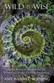 Amy Bammel Wilding Wild & Wise (Taschenbuch) (US IMPORT)