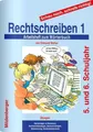 Schau nach, schreib richtig! Rechtschreiben 1. Arbeitsheft 5/6. Schuljahr, fü...